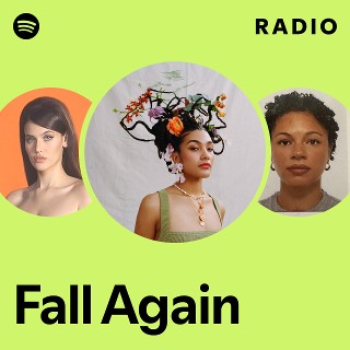 Fall Again Radio | Spotify Playlist