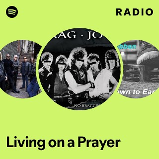 Living on a Prayer Radio | Spotify Playlist