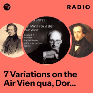 7 Variations on the Air Vien qua, Dorina bella by Bianchi, Op. 7, J. 53: Andante Radio