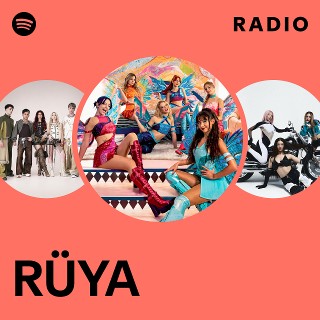 RÜYA Radio | Spotify Playlist