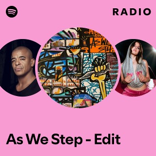 As We Step - Edit Radio