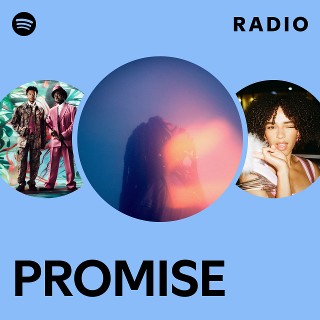 PROMISE Radio | Spotify Playlist
