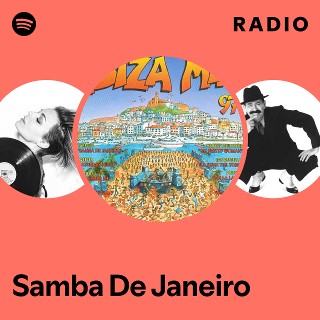 Samba De Janeiro Radio | Spotify Playlist