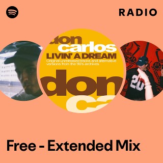 Free - Extended Mix Radio - playlist by Spotify | Spotify