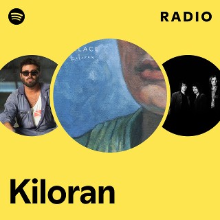 Kiloran Radio | Spotify Playlist