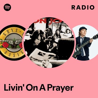 Livin' On A Prayer Radio | Spotify Playlist