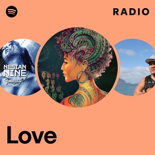 Love Radio - playlist by Spotify | Spotify