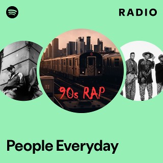 People Everyday Radio Spotify Playlist