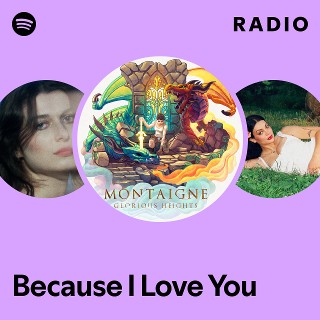 Because I Love You Radio - playlist by Spotify | Spotify