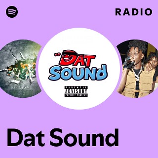 Dat Sound Radio | Spotify Playlist
