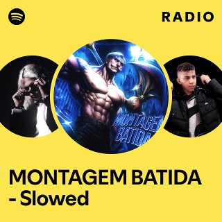 Montagem Batida Slowed Radio Spotify Playlist