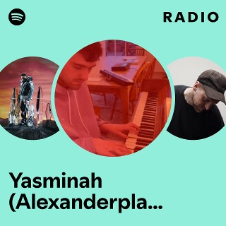 Yasminah (Alexanderplatz Station, Berlin) Radio