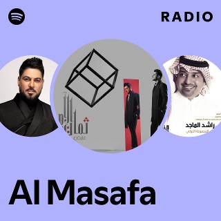 Al Masafa Radio - playlist by Spotify | Spotify