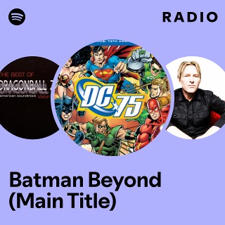 Batman Beyond (Main Title) Radio