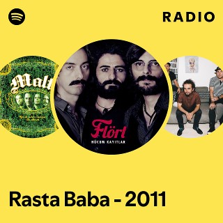 Rasta Baba - 2011 Radio - playlist by Spotify | Spotify