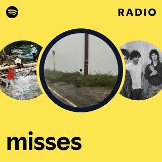 misses Radio - playlist by Spotify | Spotify