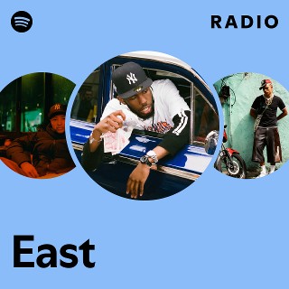 East Radio Spotify Playlist