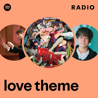 love theme Radio | Spotify Playlist