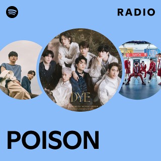 POISON Radio | Spotify Playlist