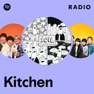 Kitchen Radio | Spotify Playlist