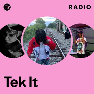 Tek It Radio