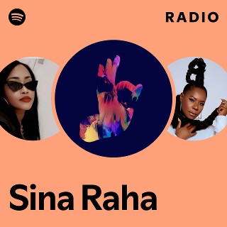 Sina Raha Radio | Spotify Playlist