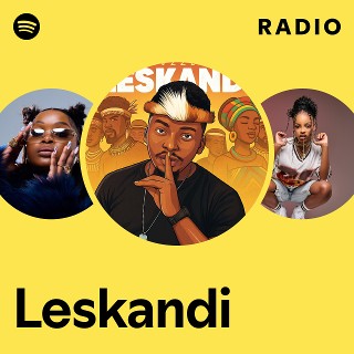 Leskandi Radio | Spotify Playlist