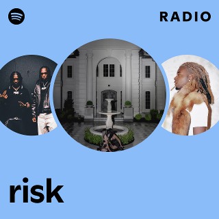 risk Radio | Spotify Playlist