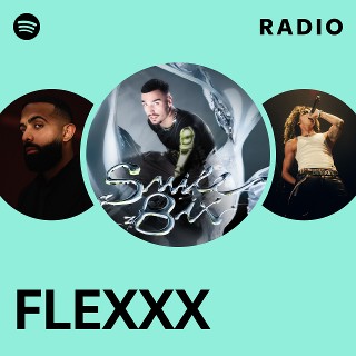 FLEXXX Radio | Spotify Playlist