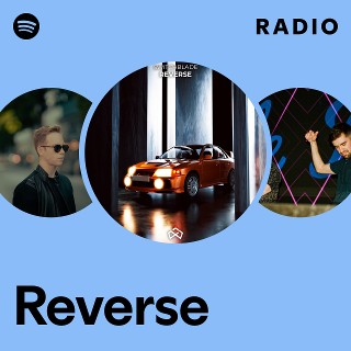 Reverse Radio Spotify Playlist
