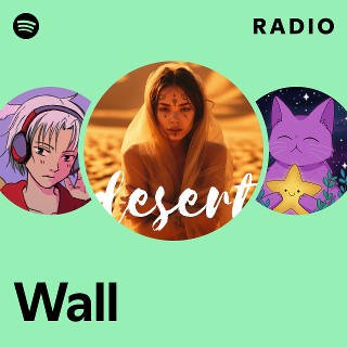 Wall Radio - playlist by Spotify | Spotify