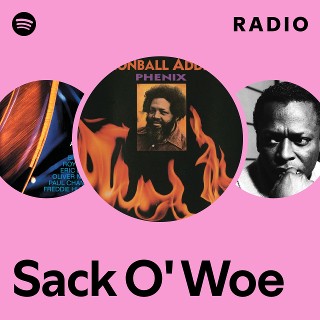 Sack O' Woe Radio | Spotify Playlist