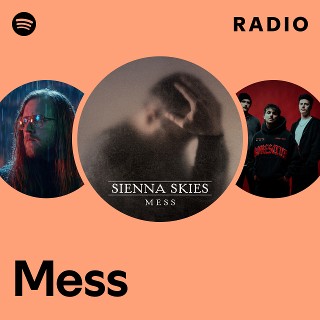 Mess Radio | Spotify Playlist