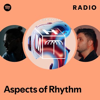 Aspects of Rhythm Radio | Spotify Playlist