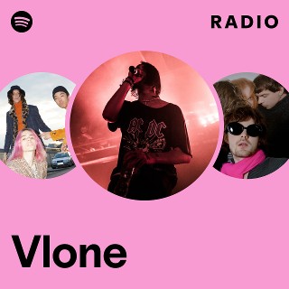 Vlone Radio - playlist by Spotify | Spotify