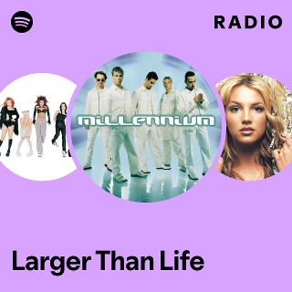 Imagem de Larger Than Life