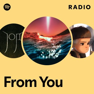 From You Radio - playlist by Spotify | Spotify