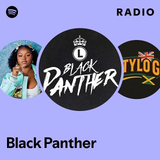 Black Panther Radio | Spotify Playlist