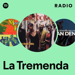 La Tremenda Radio | Spotify Playlist