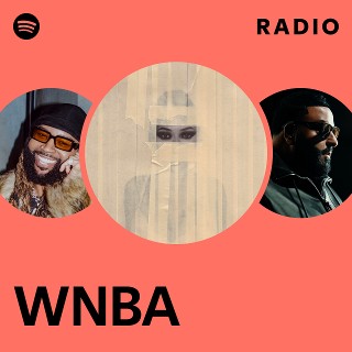 WNBA Radio | Spotify Playlist