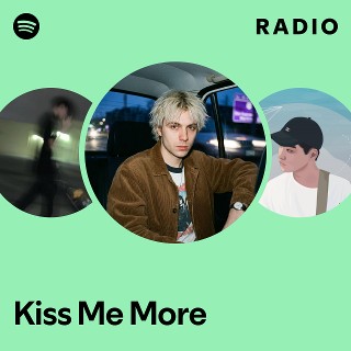 Kiss Me More - Slowed Radio | Spotify Playlist