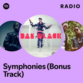 Symphonies - Bonus Track Radio - playlist by Spotify | Spotify