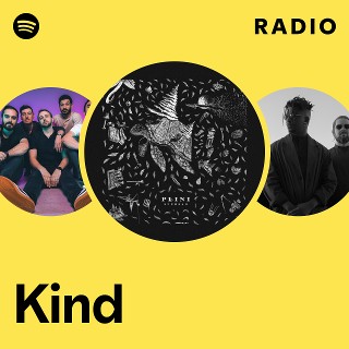 Kind Radio - playlist by Spotify | Spotify