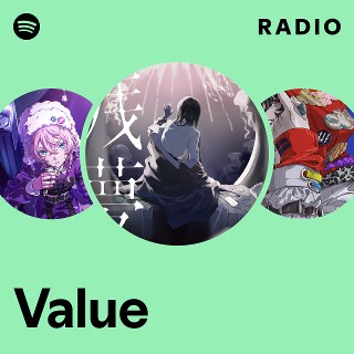 Value Radio - playlist by Spotify | Spotify