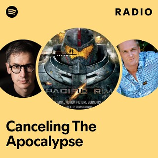 Canceling The Apocalypse Radio - playlist by Spotify | Spotify