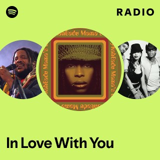 In Love With You Radio - playlist by Spotify | Spotify