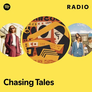 Chasing Tales Radio | Spotify Playlist