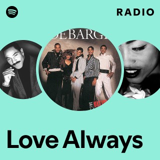 Love Always Radio | Spotify Playlist