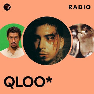 QLOO* Radio | Spotify Playlist