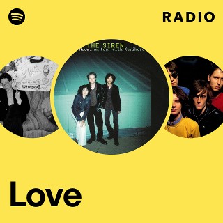 Love Radio - playlist by Spotify | Spotify